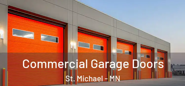  Commercial Garage Doors St. Michael - MN