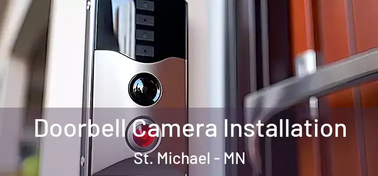  Doorbell Camera Installation St. Michael - MN