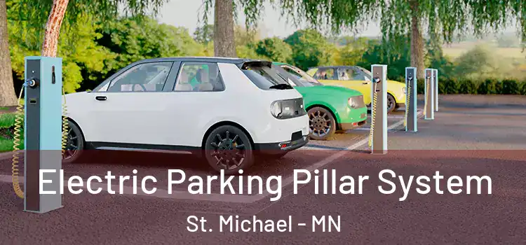  Electric Parking Pillar System St. Michael - MN