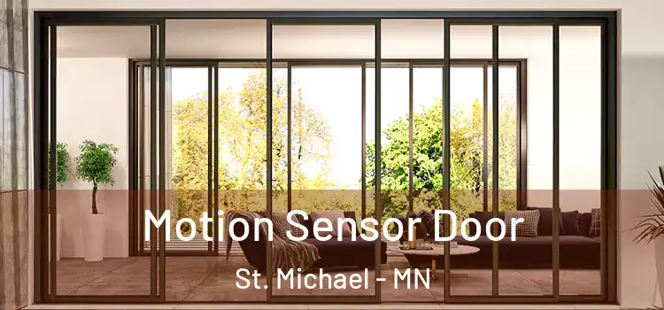  Motion Sensor Door St. Michael - MN