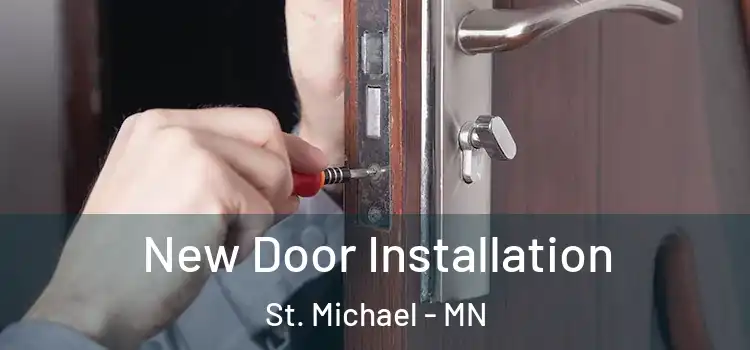  New Door Installation St. Michael - MN