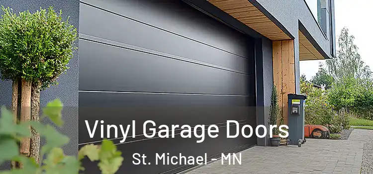  Vinyl Garage Doors St. Michael - MN